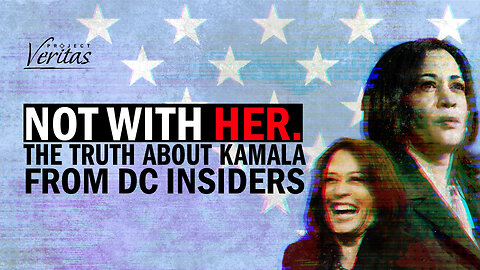 The Real Kamala Harris Described by DC Insiders | "WORST Candidate Of All Time!" #NOTWithHer