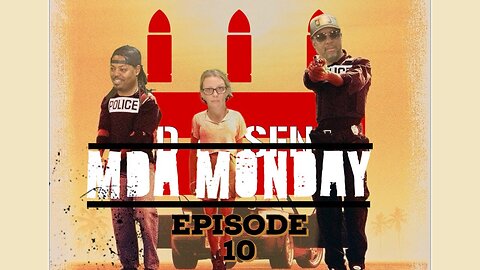 MDA Mondays Episode 10