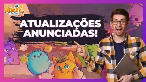 AXIE INFINITY - ATUALIZAÇÕES E NOVIDADES DA SEMANA - SITUAÇÃO DO SLP E META.