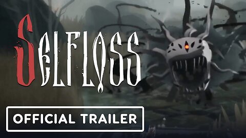 Selfloss - Official Steam Launch Trailer