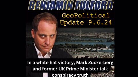 Benjamin Fulford GeoPolitical Update 9.6.24