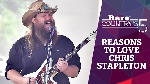 Reasons to Love Chris Stapleton | Rare Country's 5