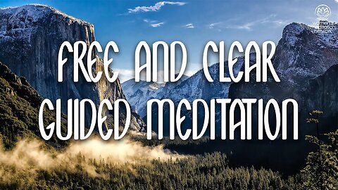 Free And Clear Guided Meditation // Meditation for Women