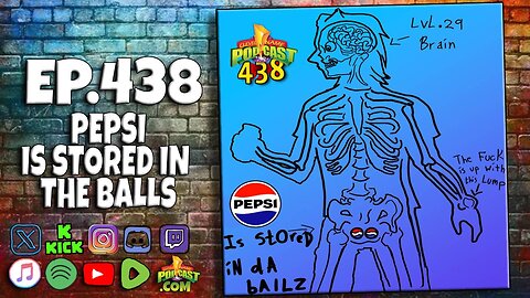 Pepsi Is Stored In The Balls - Clever Name Podcast #438