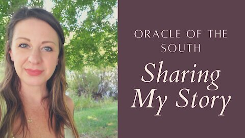 Sharing My Story - Doing What You Love Brings Abundance - Oracle of the South