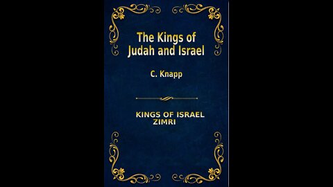 The Kings of Judah and Israel, by C. Knapp. Zimri