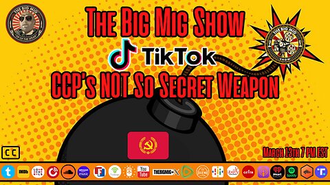 Tik Tok, CCP’s Not So Secret Weapon