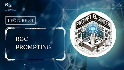 34. RGC Prompting | Skyhighes | Prompt Engineering