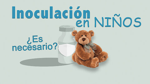 INOCULACIÓN EN NIÑOS: ¿Son seguras las V@cun/as?