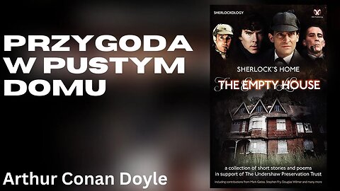 Przygoda w pustym domu, Cykl: Powrót Sherlocka Holmesa (tom 1) - Arthur Conan Doyle