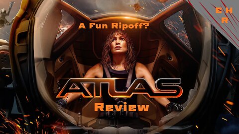 Atlas Review (Spoiler Free...Mostly)