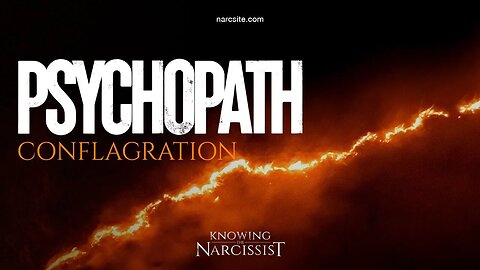 Psychopath : Conflagration