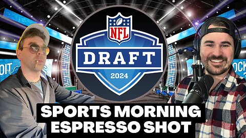 NFL Draft Round 1 Recap | Sports Morning Espresso Shot