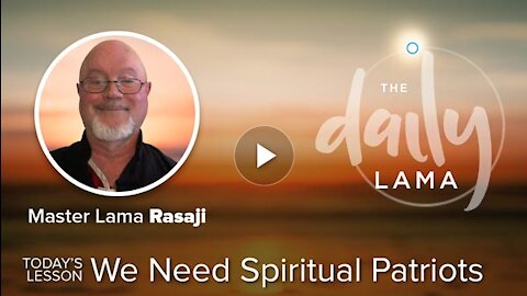 We Need Spiritual Patriots