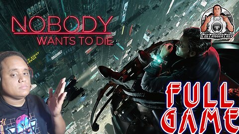 Nobody Wants To Die FULL GAME