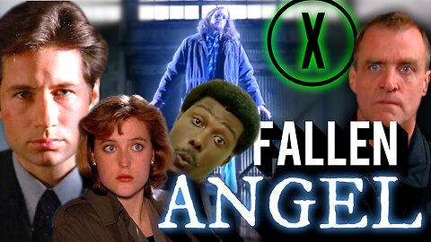 Fallen Angel S1E10 - The X-Files Revisited