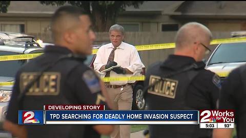 TPD searching for suspects in deadly south Tulsa home invasion