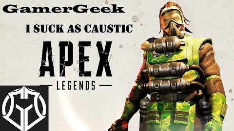 Apex Legends - Sucking as Caustic