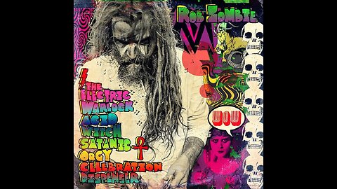 Rob Zombie - The Electric Warlock Acid Witch Satanic Orgy Celebration Dispenser