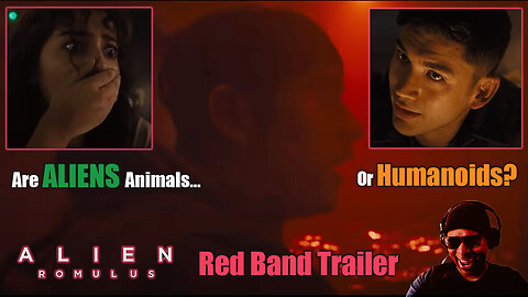 ALIEN: Romulus Red Band Trailer Reaction!