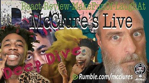 Dax Deep Dive McClure's Live React Review Make Fun Of Laugh At