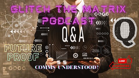 Glitch the Matrix Podcast EP 17 : Q1 Trumps Return, RFK endorsement, proofs, awakening, reality