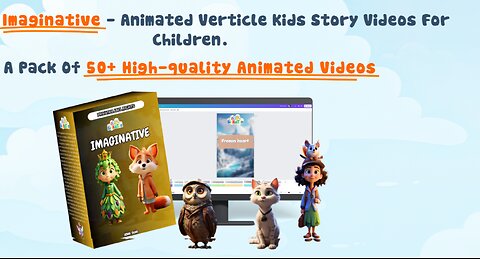 Imaginative: Delightful Animated Stories for Every Child