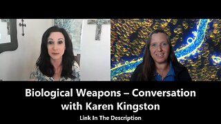 Biological Weapons – Conversation with Karen Kingston