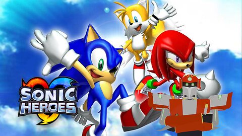 Sonic Heroes Marathon