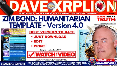 Dave XRPLion BEST YET- UPDATED ZIM BOND HUMANITARIAN TEMPLATE 4.0 MUST WATCH TRUMP NEWS