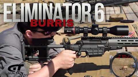 Burris Eliminator 6 Review