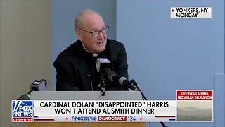 Cardinal Dolan Roasts Kamala For Skipping Al Smith Dinner