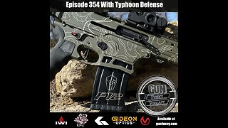 GF 354 – Make American Guns Again - Typhoon Defense