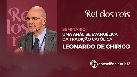 Uma análise evangélica da tradição Católica - SEGUNDA