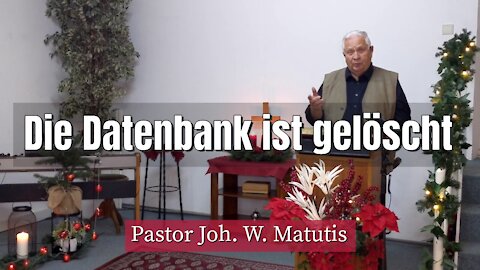 Joh. W. Matutis - Die Datenbank ist gelöscht - 5. Januar 2022