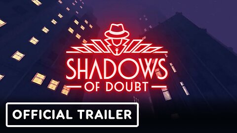 Shadows of Doubt - Official 1.0 and Release Date Announce Trailer