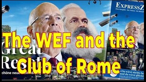 The Club Of Rome & The Nefarious Plan For Humanity