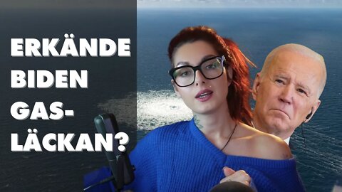 Erkände Biden gasläckan!? | Spännande teorier om Nord Stream