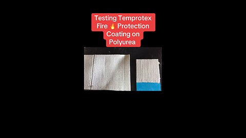 Testing Temprotex Fire Protection Coating on Polyurea