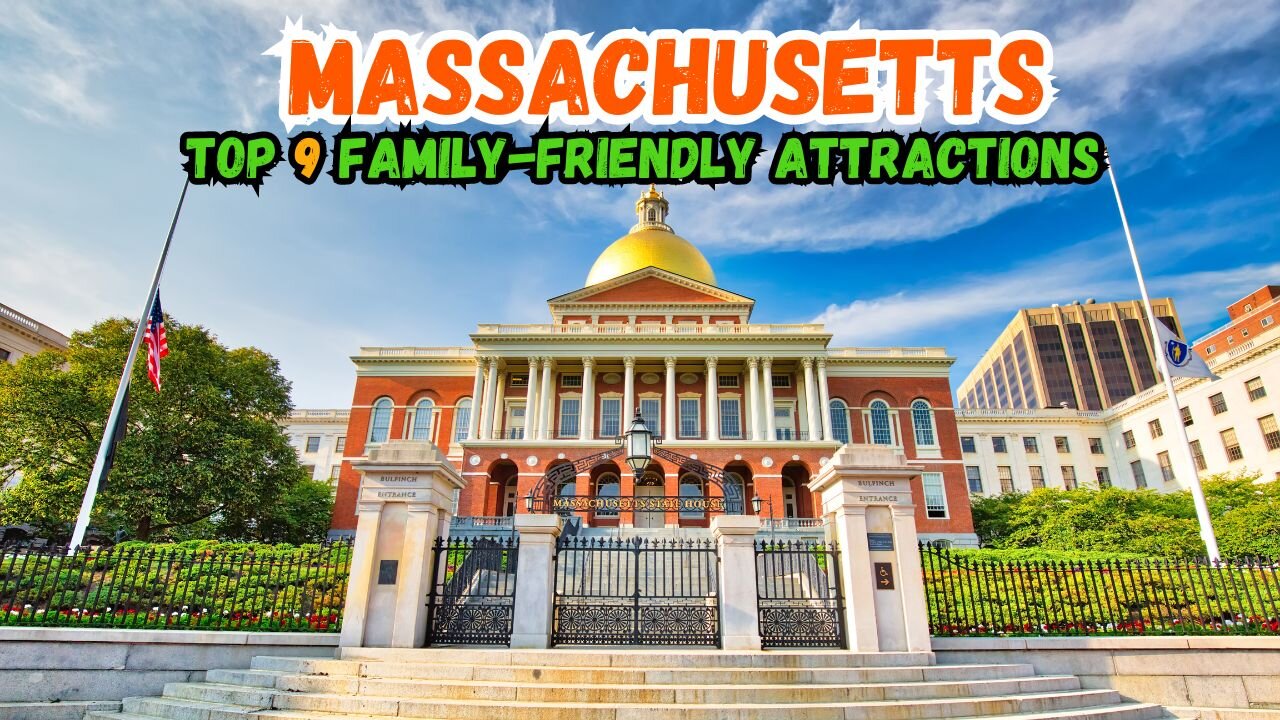 Top 9 Family Friendly Attractions in Massachusetts, USA | Hidden Gems