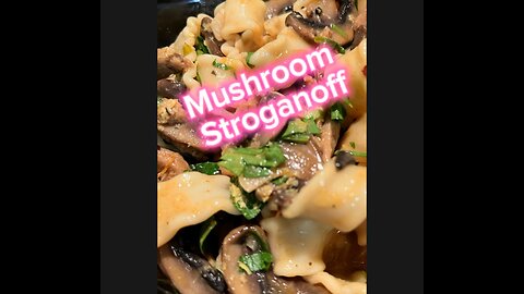 Mushroom Stroganoff