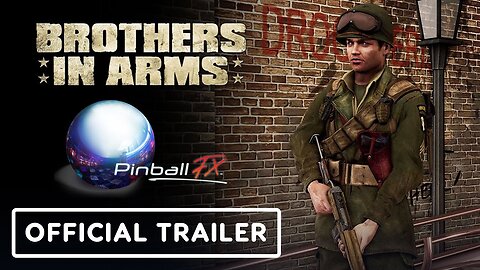 Brothers in Arms: Win the War x Pinball FX - Official Announcement Trailer