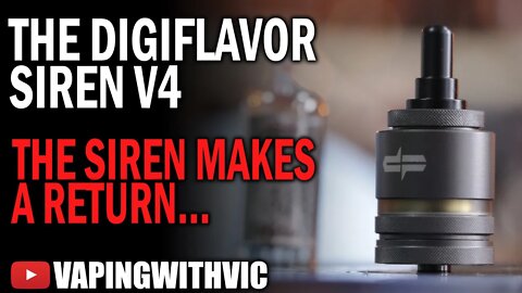 The Digiflavor Siren V4 - The Siren shrinks...