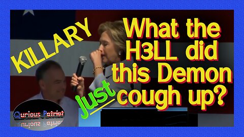 WTH*LL does she cough into the glass...Ewhhhh #DEMON #KILLARY #EVIL woman