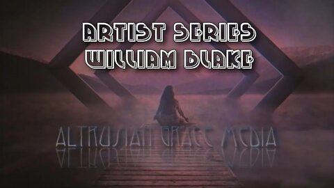 AGM Artist Series - William Blake