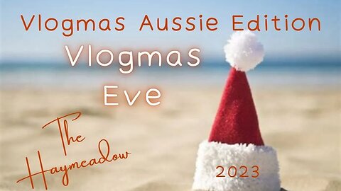 Vlogmas 2023 - Australian Edition | Vlogmas Eve | Advent Calendar Countdown | Aussie Sewing Vlog