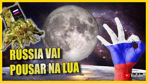 RÚSSIA vai pousar na LUA antes do fim do mês [LUNA25]