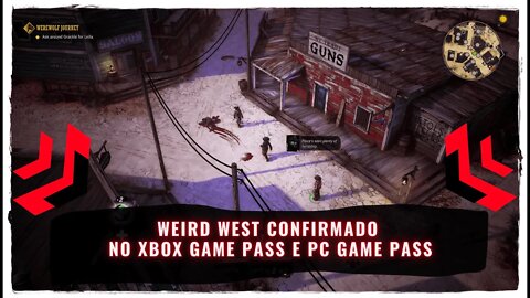 Weird West Confirmado no Xbox Game Pass e PC Game Pass em 2022