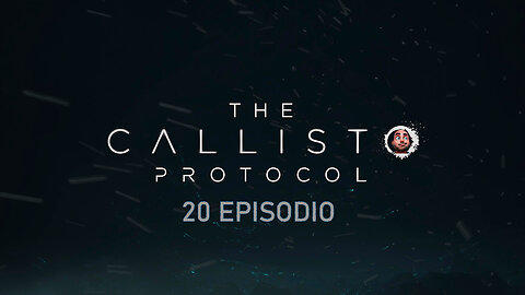 The Callisto Protocol