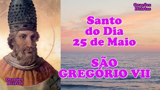 Santo do Dia 25 de maio, São Gregório VII